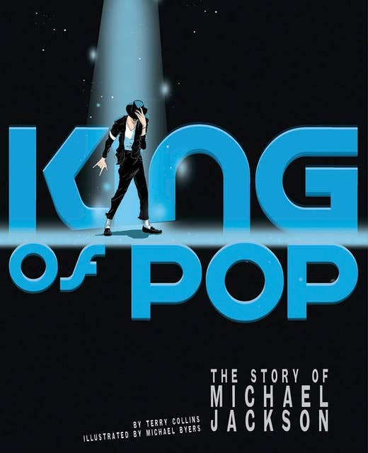 King of Pop: The Story of Michael Jackson