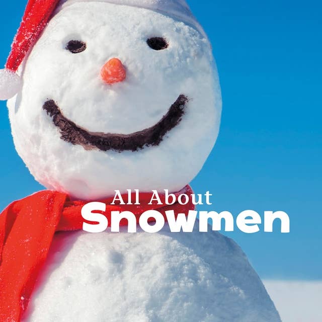 Cover for All About Snowmen