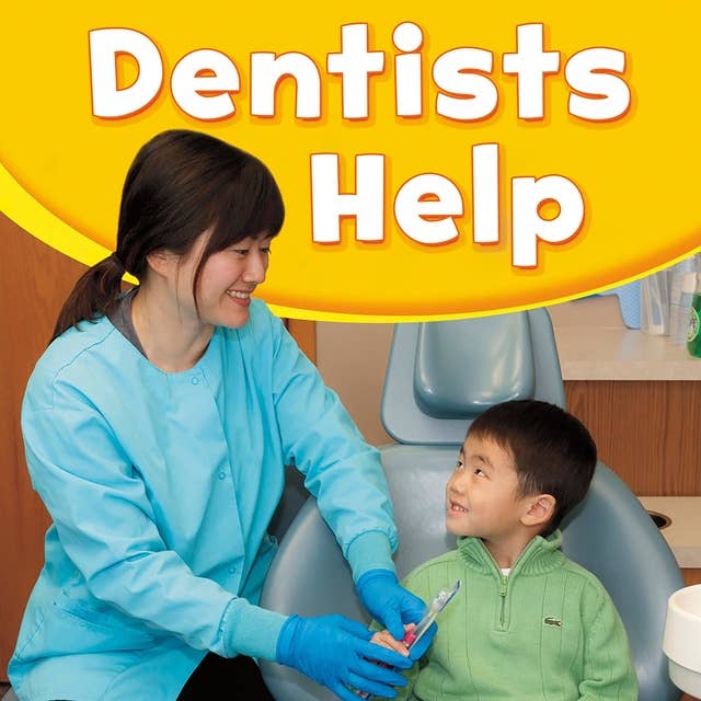 Dentists Help