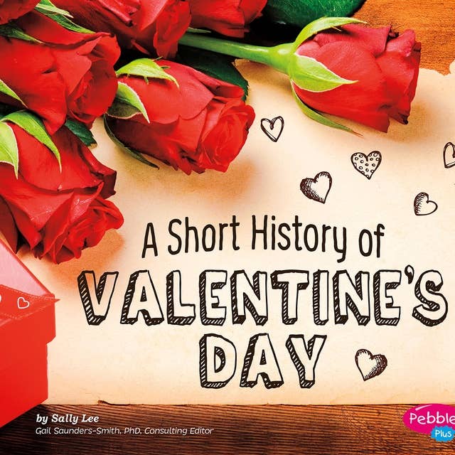 A Short History of Valentine's Day