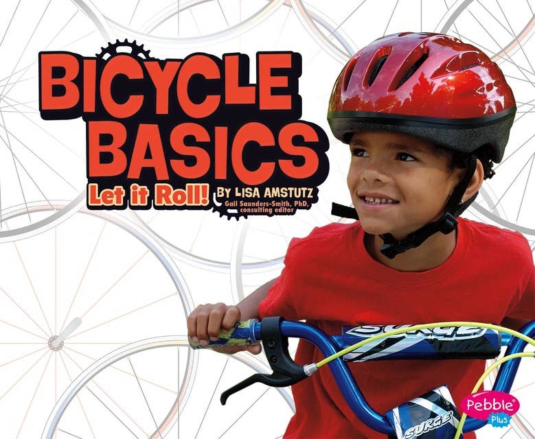 Bicycle Basics: Let It Roll!
