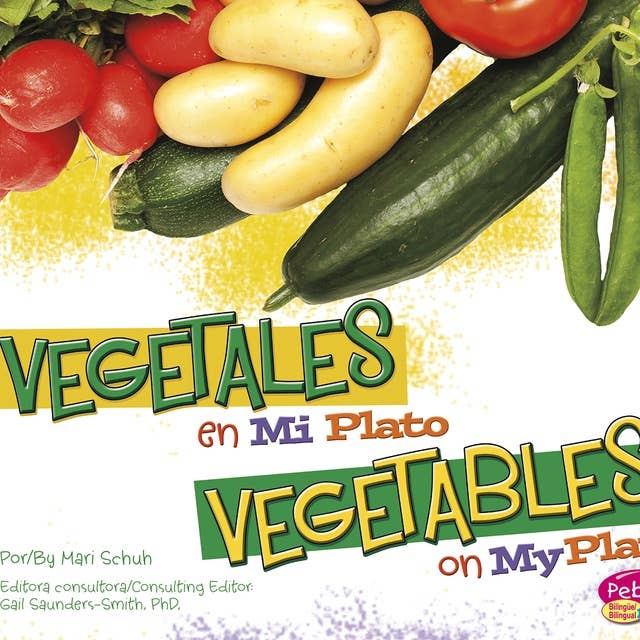 Vegetales en MiPlato/Vegetables on MyPlate