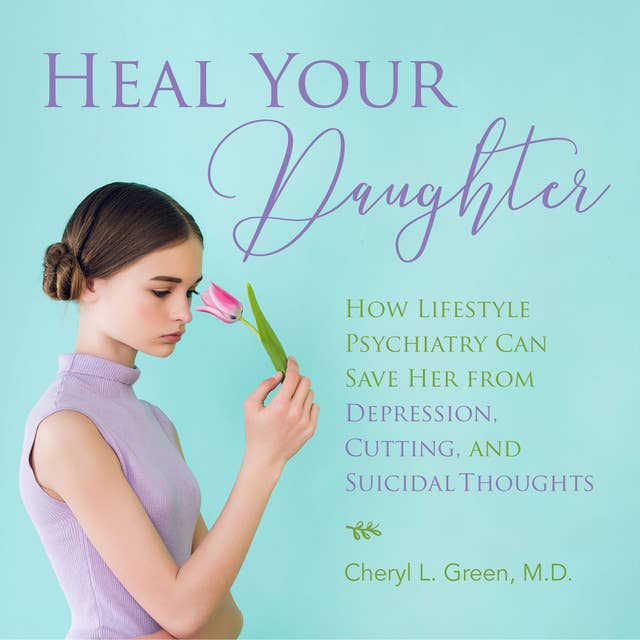 Heal Your Daughter