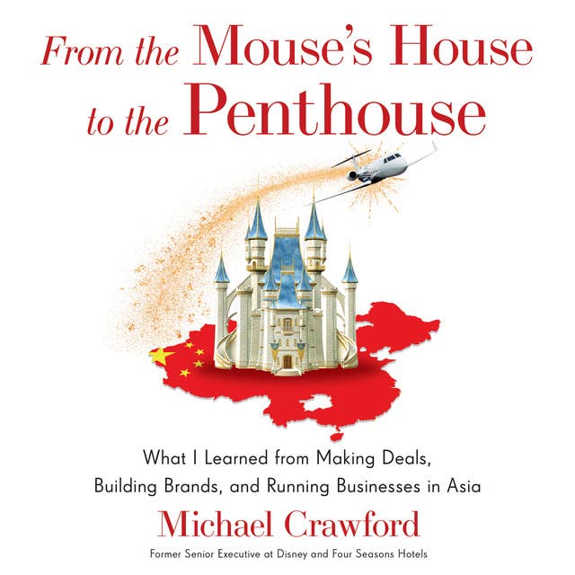 From the Mouse’s House to the Penthouse