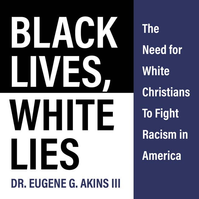 Black Lives, White Lies