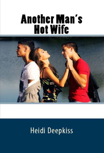 Another Man's Hot Wife