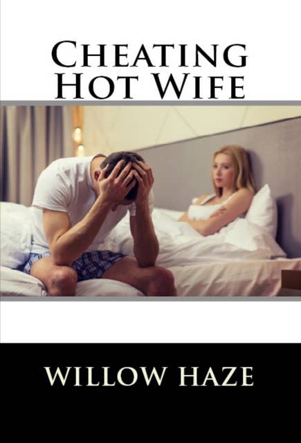 Cheating Hot Wife