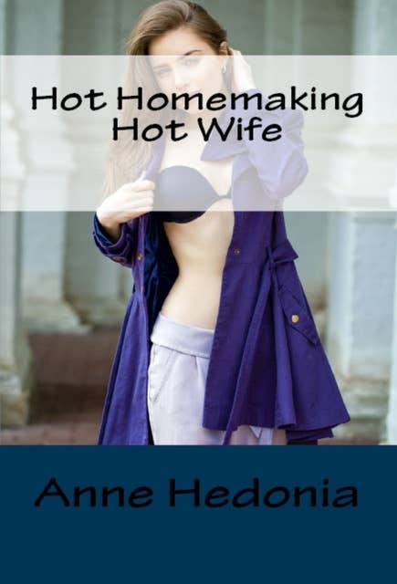 Hot Homemaking Hot Wife