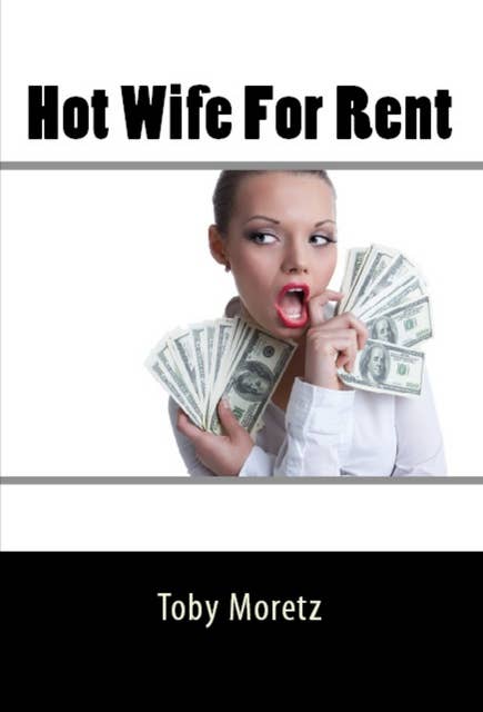 Hot Wife For Rent
