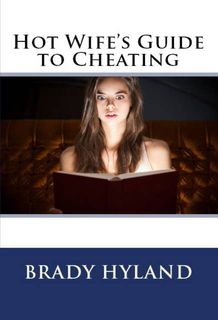 Hot Wife's Guide to Cheating