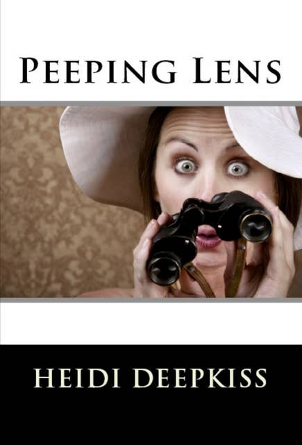 Peeping Lens