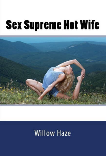 Sex Supreme Hot Wife