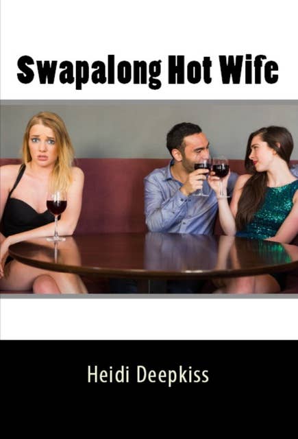 Swapalong Hot Wife