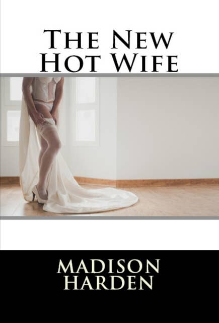 The New Hot Wife