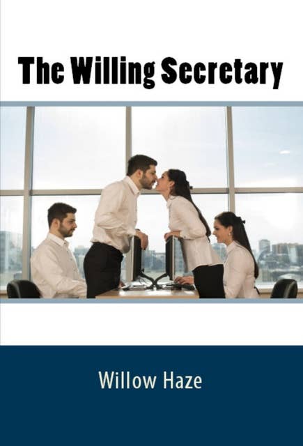 The Willing Secretary