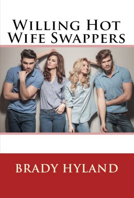 Willing Hot Wife Swappers