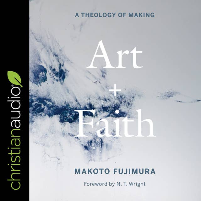 Cover for Art and Faith: A Theology of Making