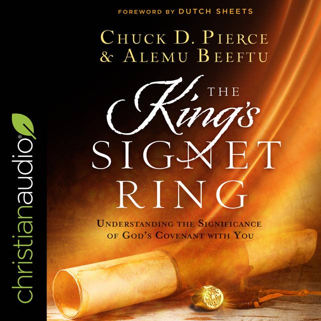 The King's Signet Ring: Understanding the Significance of God's Covenant With You