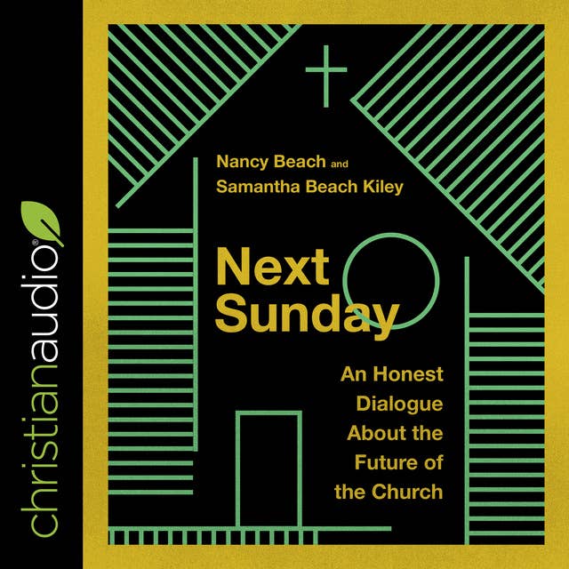 Next Sunday: An Honest Dialogue About the Future of the Church