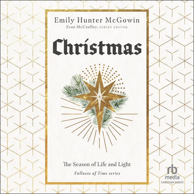Christmas: The Season of Life and Light