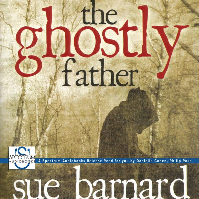 The Ghostly Father: A Mystery Romance Based on Shakespeare's Romeo & Juliet