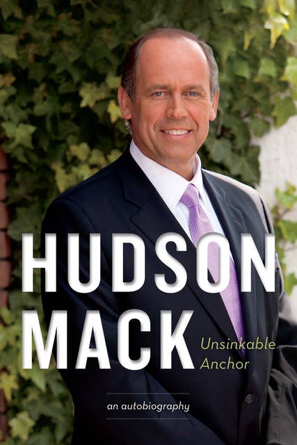 Hudson Mack: Unsinkable Anchor