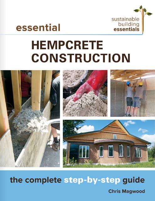 Essential Hempcrete Construction: The Complete Step-by-Step Guide