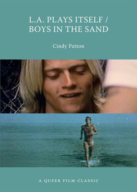 L.A. Plays Itself/Boys in the Sand: A Queer Film Classic