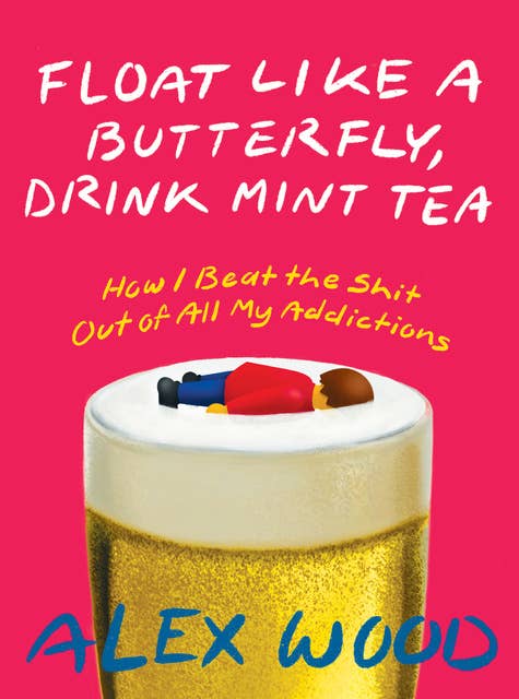 Float like a Butterfly, Drink Mint Tea: How I Quit Everything