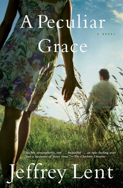 A Peculiar Grace: A Novel