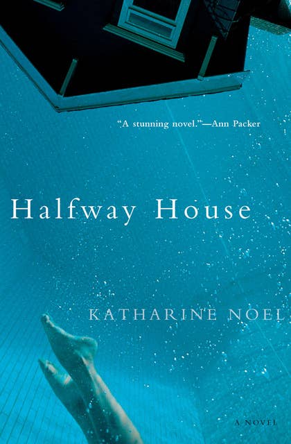 Halfway House: A Novel