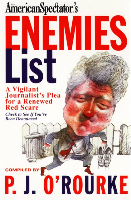 The American Spectator's Enemies List: A Vigilant Journalist's Plea for a Renewed Red Scare