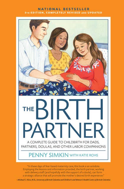 Birth Partner 5th Edition: A Complete Guide to Childbirth for Dads
