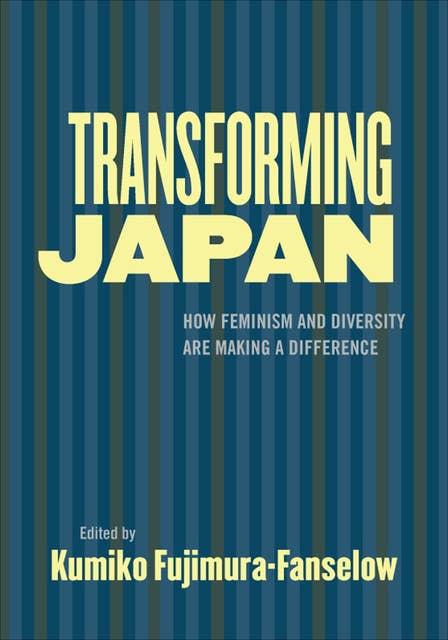 Transforming Japan: How Feminism and Diversity Are Making a Difference