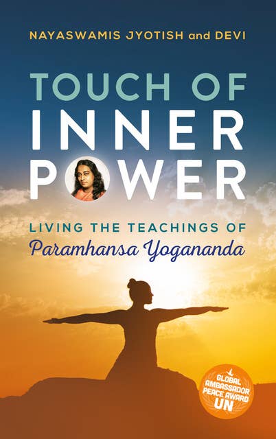 Touch of Inner Power: The Wisdom of Yogananda, Volume 6