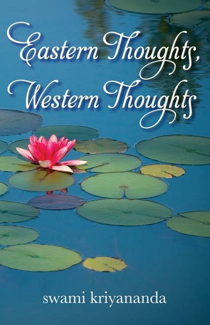 Eastern Thoughts, Western Thoughts