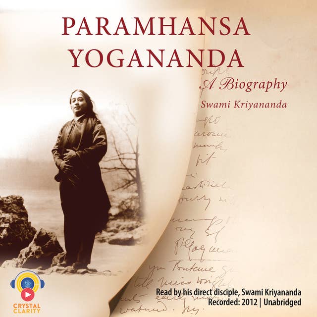Cover for Paramhansa Yogananda: A Biography with Personal Reflections and Reminiscences
