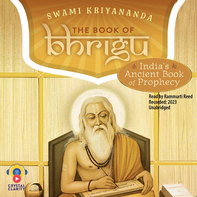 The Book of Bhrigu: India's Ancient Book of Prophecy