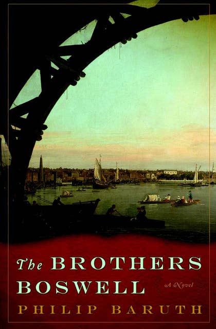 The Brothers Boswell: A Novel
