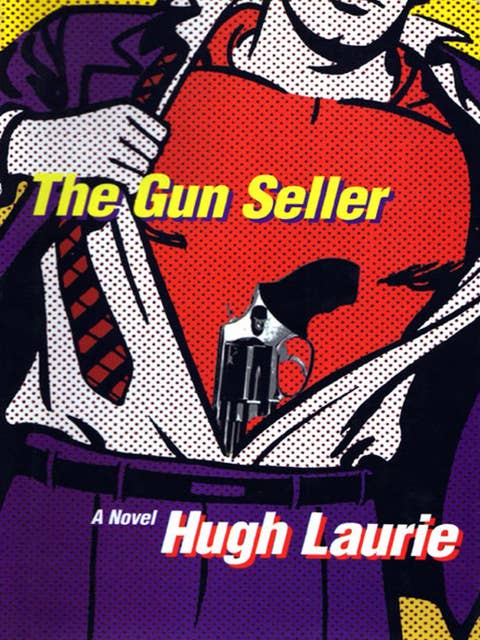 The Gun Seller: A Novel