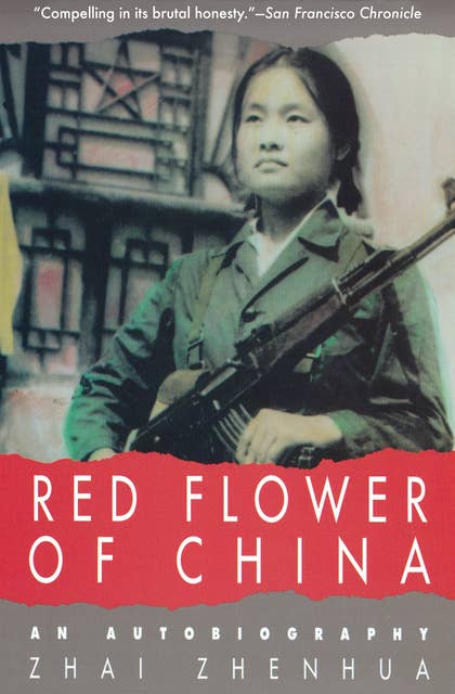 Red Flower of China: An Autobiography