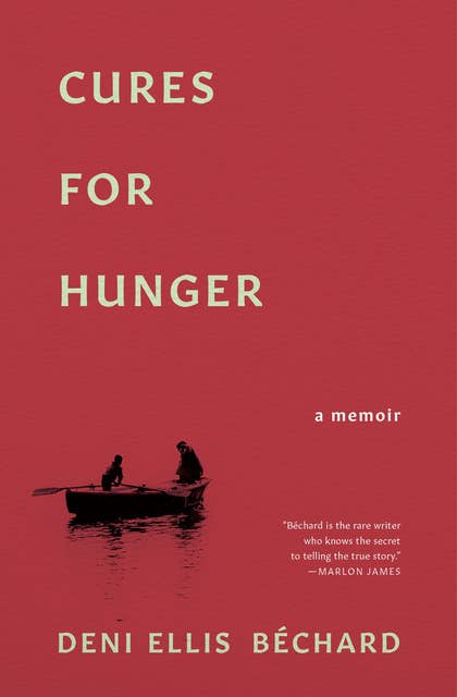 Cures for Hunger: A Memoir