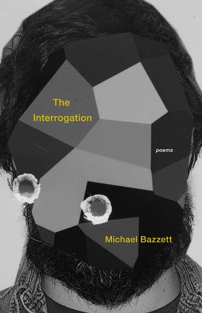 The Interrogation: Poems