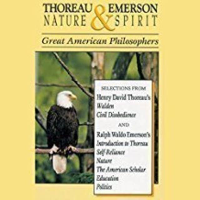 Thoreau & Emerson: Nature & Spirit