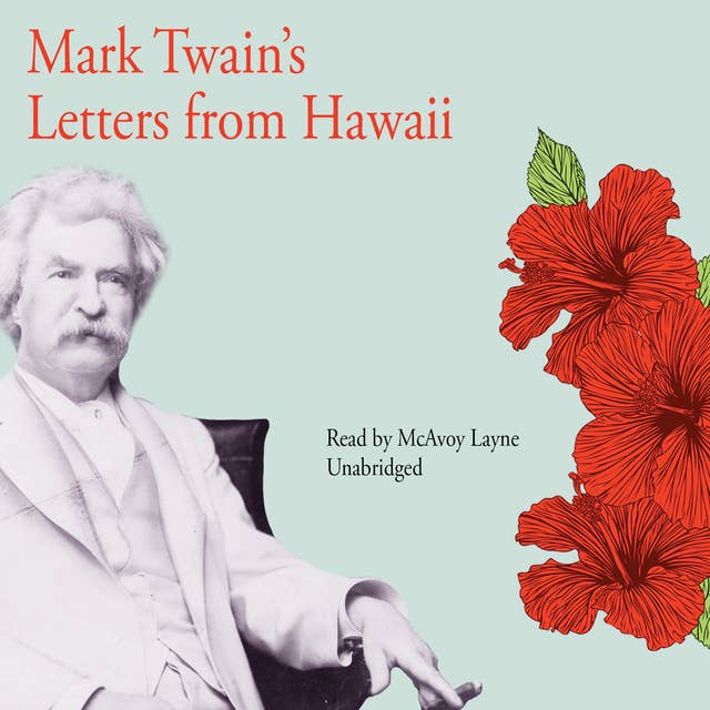 Mark Twain’s Letters from Hawaii