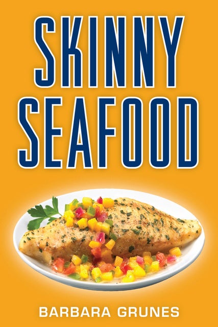 Skinny Seafood - Ebook - Barbara Grunes - Storytel