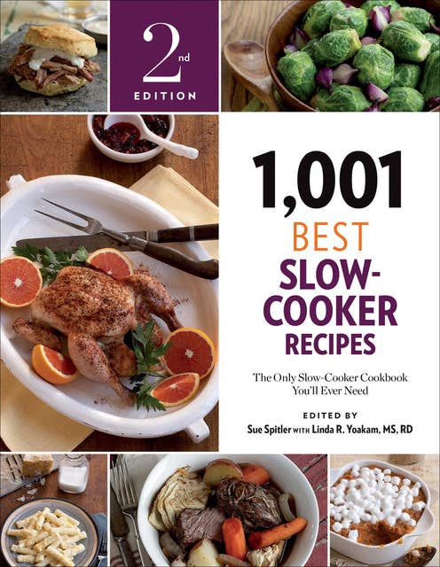 1,001 Best Slow-Cooker Recipes: The Only Slow-Cooker Cookbook You'll Ever Need