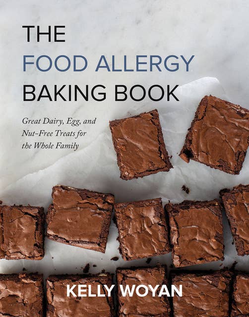 The Food Allergy Baking Book: Great Dairy, Egg, and Nut-Free Treats for the Whole Family