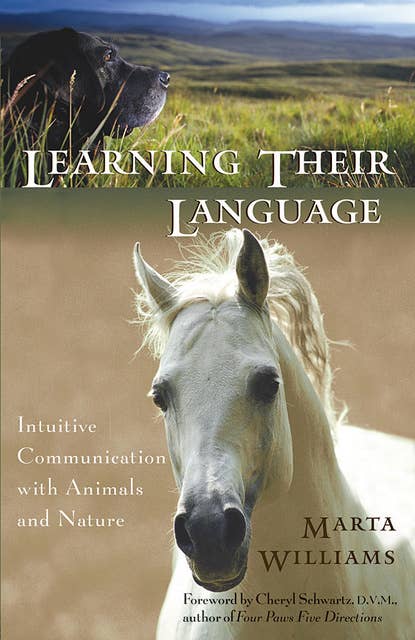 Learning Their Language: Intuitive Communication with Animals and Nature