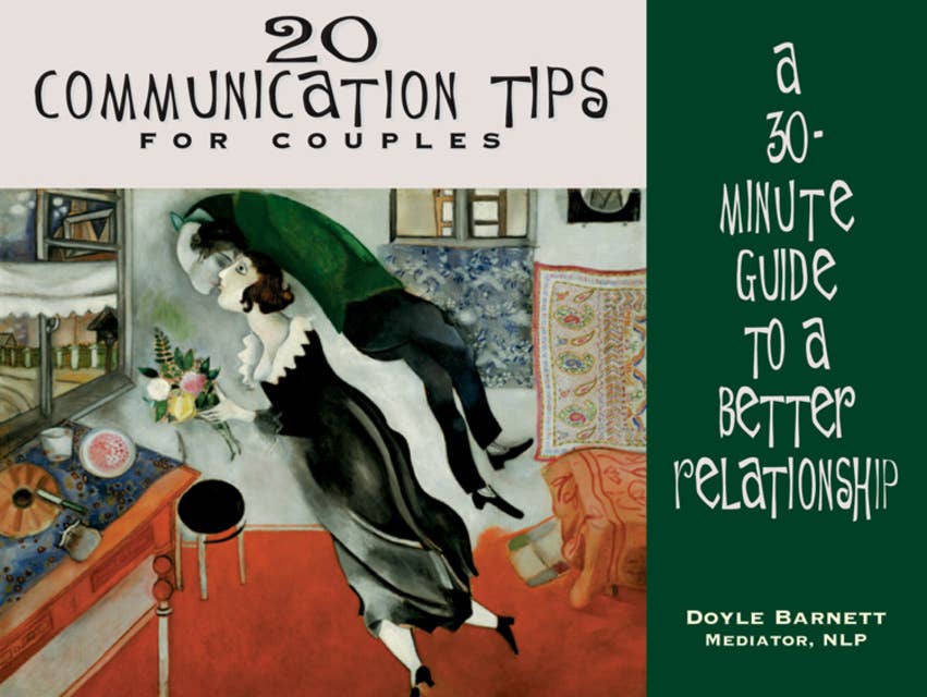 20 Communication Tips for Couples: A 30-Minute Guide to a Better Relationship